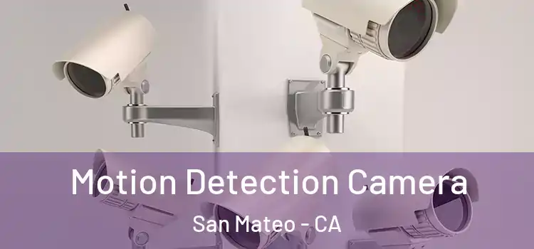  Motion Detection Camera San Mateo - CA