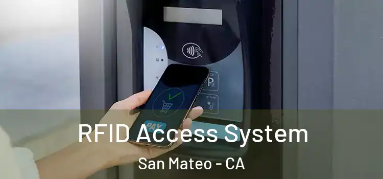 RFID Access System San Mateo - CA